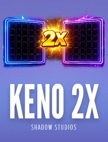Keno 2X — Shadow Studios
